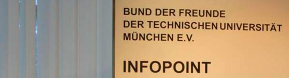 Bund der Freunde der Technischen Universität München – Infopoint